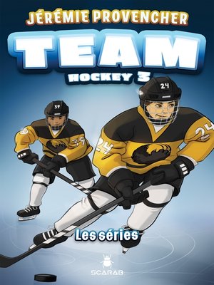 cover image of TEAM Hockey, tome 3--Les séries